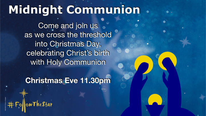 Our midnight communion service at 11:30pm on Christmas Eve marks the traditional start to our Christ